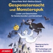 Cover-Bild zum Titel 'Gespensternacht und Monsterspuk' von 'Bettina Göschl, Klaus-Peter Wolf, Bettina Göschl'