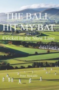 Cover-Bild zum Titel 'The Ball Hit My Bat' von 'Peter Metcalfe'
