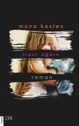 Cover-Bild zum Titel 'Trust Again' von 'Mona Kasten'