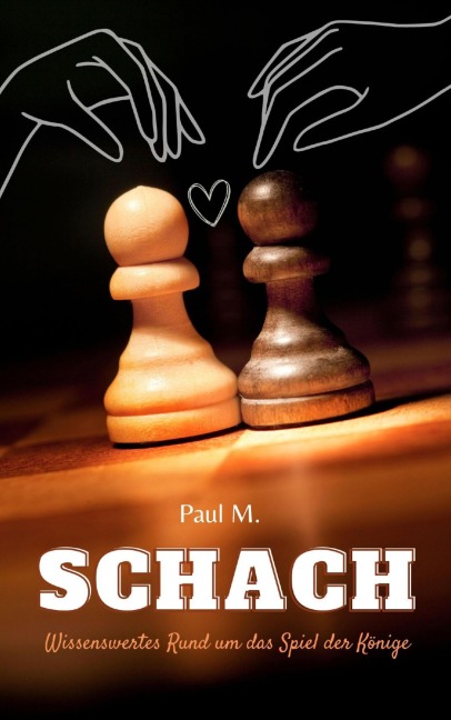 Schach - Paul M.