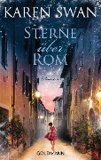 Cover-Bild zum Titel 'Sterne über Rom' von 'Karen Swan'