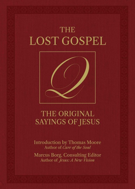The Lost Gospel Q - 