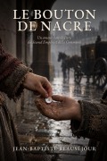 Cover-Bild zum Titel 'Le bouton de nacre' von 'Jean-Baptiste Beauséjour'