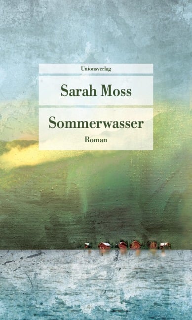 Sommerwasser - Sarah Moss