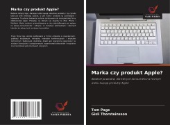 Cover-Bild zum Titel 'Marka czy produkt Apple?' von 'Tom Page, Gísli Thorsteinsson'