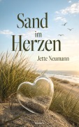 Cover-Bild zum Titel 'Sand im Herzen' von 'Jette Neumann'