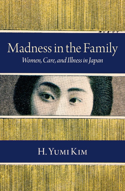 Madness in the Family - H. Yumi Kim
