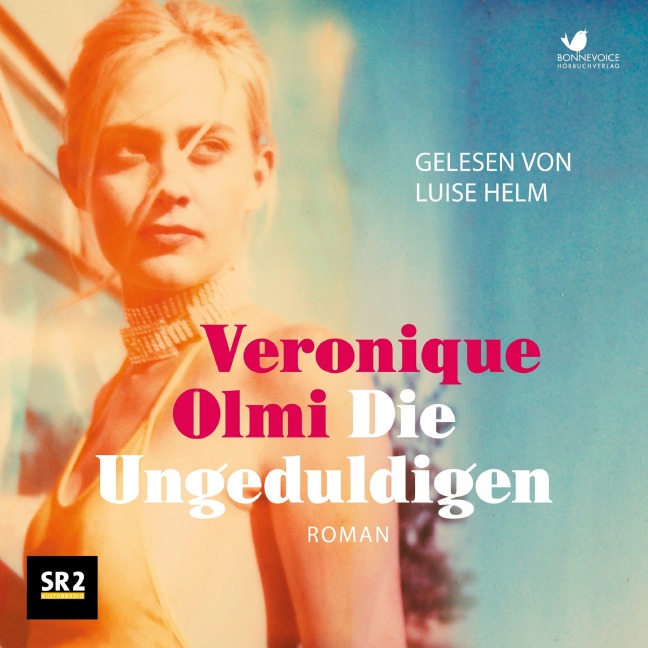 Die Ungeduldigen - Véronique Olmi