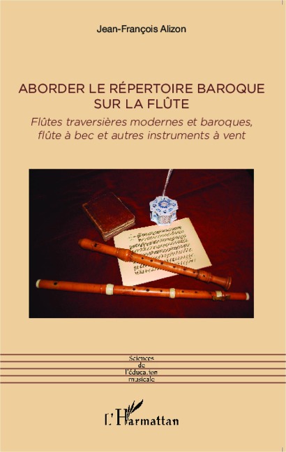 Aborder le répertoire baroque sur la flûte - Alizon