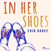 Cover-Bild zum Titel 'In Her Shoes' von 'Erin Darcy'