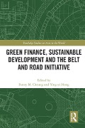 Cover-Bild zum Titel 'Green Finance, Sustainable Development and the Belt and Road Initiative' von ''