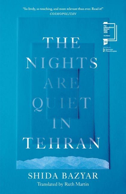The Nights Are Quiet in Tehran - Shida Bazyar