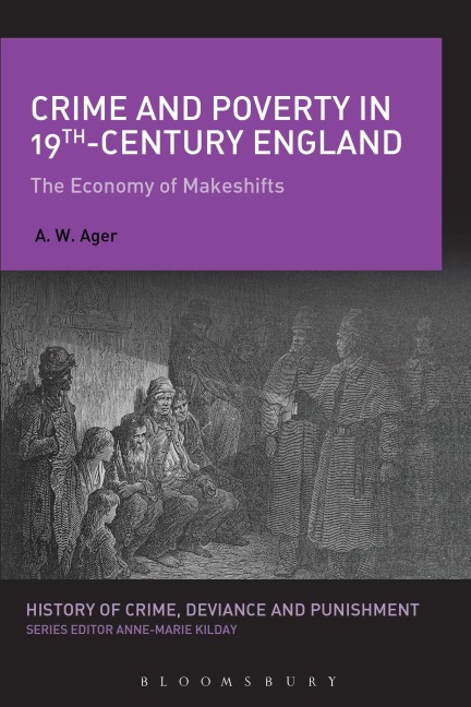 Crime and Poverty in 19th-Century England - A. W. Ager