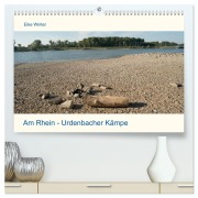 Cover-Bild zum Titel 'Am Rhein - Urdenbacher Kämpe (hochwertiger Premium Wandkalender 2027 DIN A2 quer), Kunstdruck in Hochglanz' von 'Eike Winter'