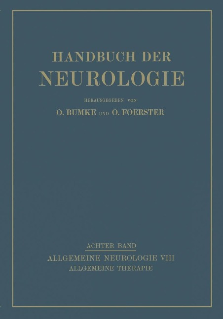 Allgemeine Therapie - O. Foerster, J. Wagner-Jauregg, E. Wexberg, A. Fröhlich, G. Hohmann