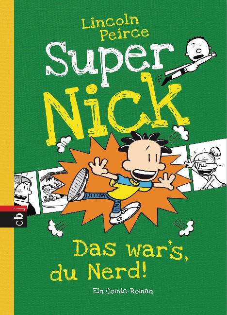 Super Nick - Das war's, du Nerd! - Lincoln Peirce