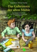 Cover-Bild zum Titel 'Das Geheimnis der alten Mühle' von 'Sarah Bosse'