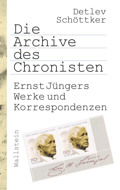 Die Archive des Chronisten - Detlev Schöttker