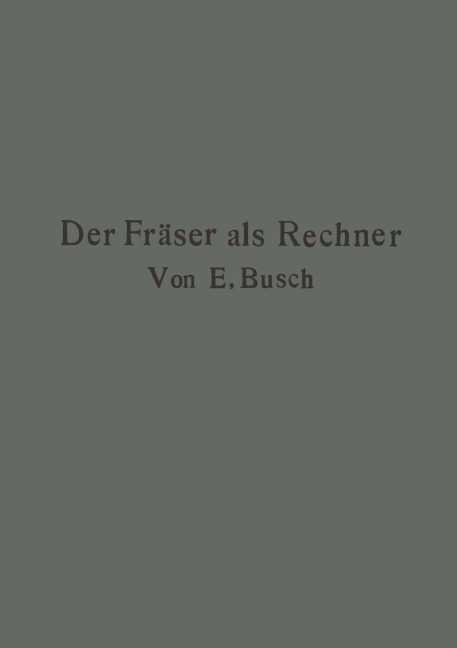 Der Fräser als Rechner - Ernst Busch