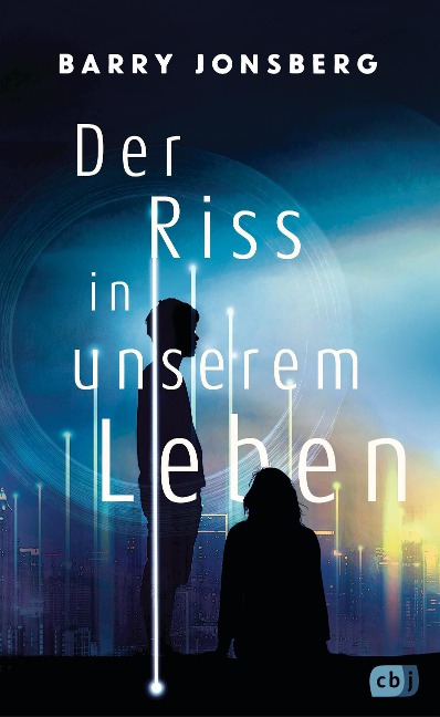 Der Riss in unserem Leben - Barry Jonsberg