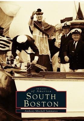 South Boston - Anthony Mitchell Sammarco