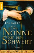 Die Nonne mit dem Schwert - Lea Korte