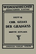 Cover-Bild zum Titel 'Der Grauguß' von 'Ch. Gilles'