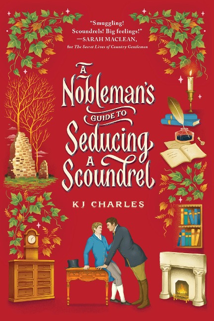 Nobleman's Guide to Seducing a Scoundrel - Charles KJ Charles
