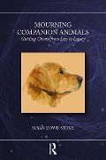 Cover-Bild zum Titel 'Mourning Companion Animals' von 'Susan Dowd Stone'