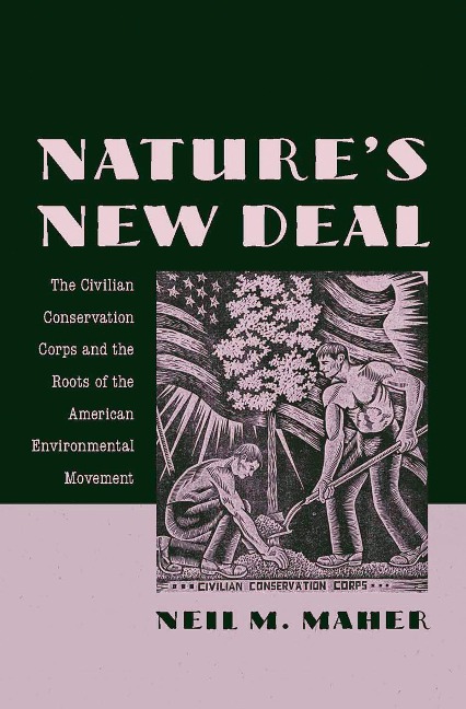 Nature's New Deal - Neil M. Maher