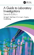 Cover-Bild zum Titel 'A Guide to Laboratory Investigations' von 'Michael F. McGhee, Niall McKay, Caroline A. Saxelby'