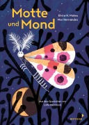 Cover-Bild zum Titel 'Motte und Mond' von 'Elvira H. Mateu'