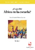 ¿Es posible África en la escuela? - María Isabel Mena García