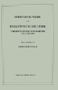 Einleitung in die Ethik - Henning Peucker, Edmund Husserl