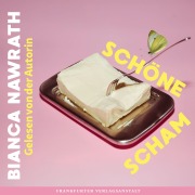 Cover-Bild zum Titel 'Schöne Scham' von 'Bianca Nawrath'