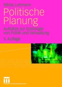 Cover-Bild zum Titel 'Politische Planung' von 'Niklas Luhmann'