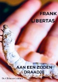 Aan een Zijden Draadje - Frank Libertas