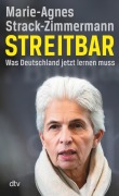 Cover-Bild zum Titel 'Streitbar' von 'Marie-Agnes Strack-Zimmermann'