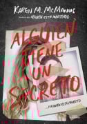 Cover-Bild zum Titel 'Alguien Tiene Un Secreto / Two Can Keep a Secret' von 'Karen M Mcmanus'