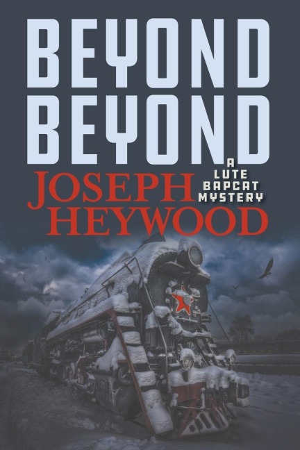 Beyond Beyond - Joseph Heywood