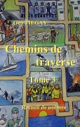 Cover-Bild zum Titel 'Chemins de traverse 3' von 'Guy Piegay'