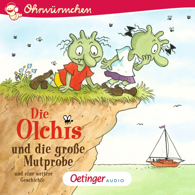 Die Olchis und die große Mutprobe und eine weitere Geschichte - Erhard Dietl, Kay Poppe