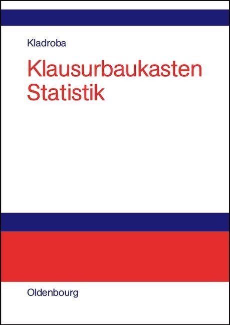 Klausurbaukasten Statistik - Andreas Kladroba