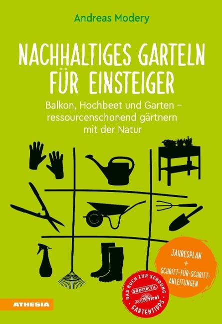 Nachhaltiges Garteln für Einsteiger - Andreas Modery