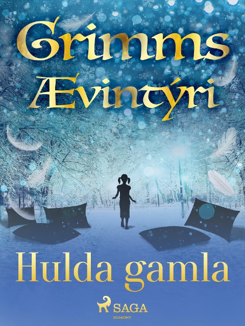 Hulda gamla - Grimmsbræður