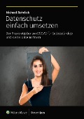 Cover-Bild zum Titel 'Datenschutz einfach umsetzen' von 'Michael Rohrlich'