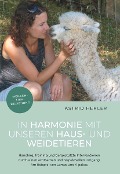 Cover-Bild zum Titel 'In Harmonie mit unseren Haus- und Weidetieren' von 'Astrid Herler'