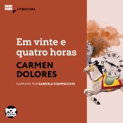 Cover-Bild zum Titel 'Em vinte e quatro horas' von 'Carmen Dolores'