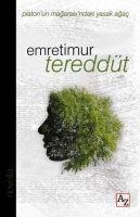 Tereddüt - Emre Timur