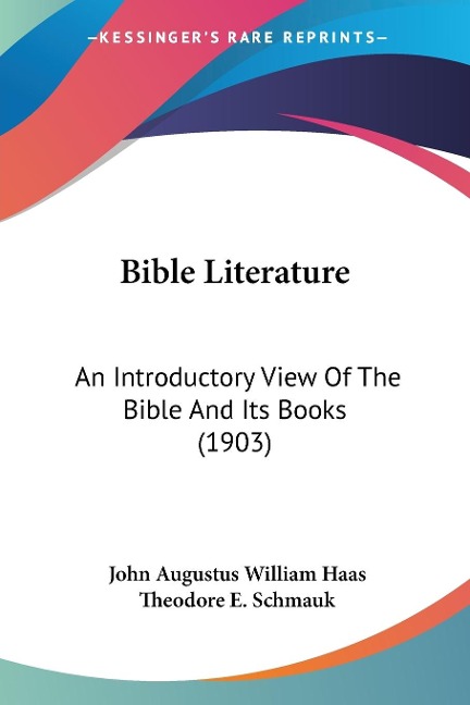 Bible Literature - John Augustus William Haas